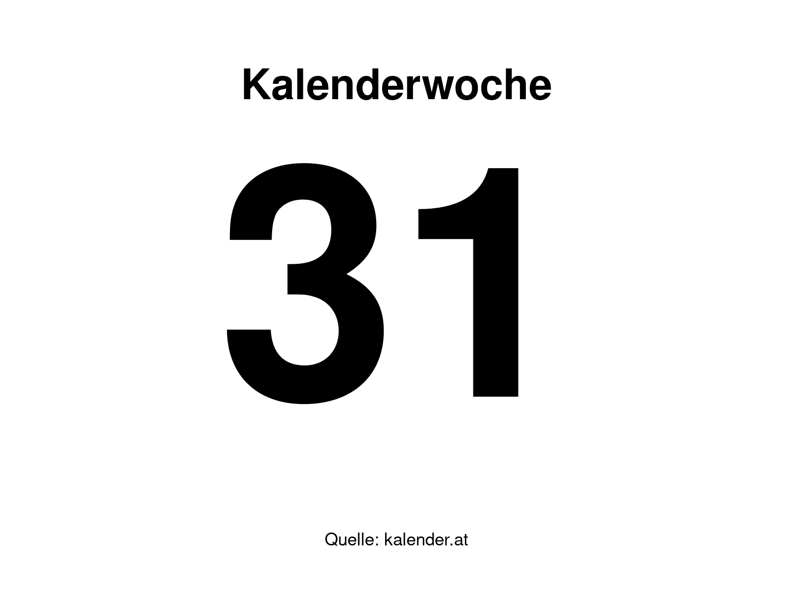 Kalenderwoche 31