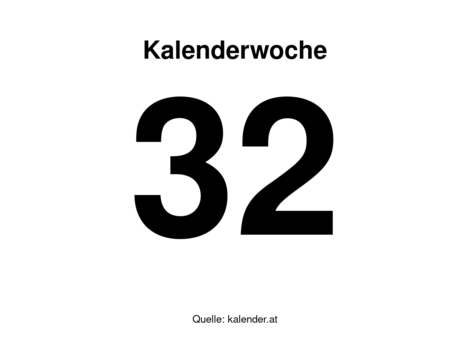 Kalenderwoche 32