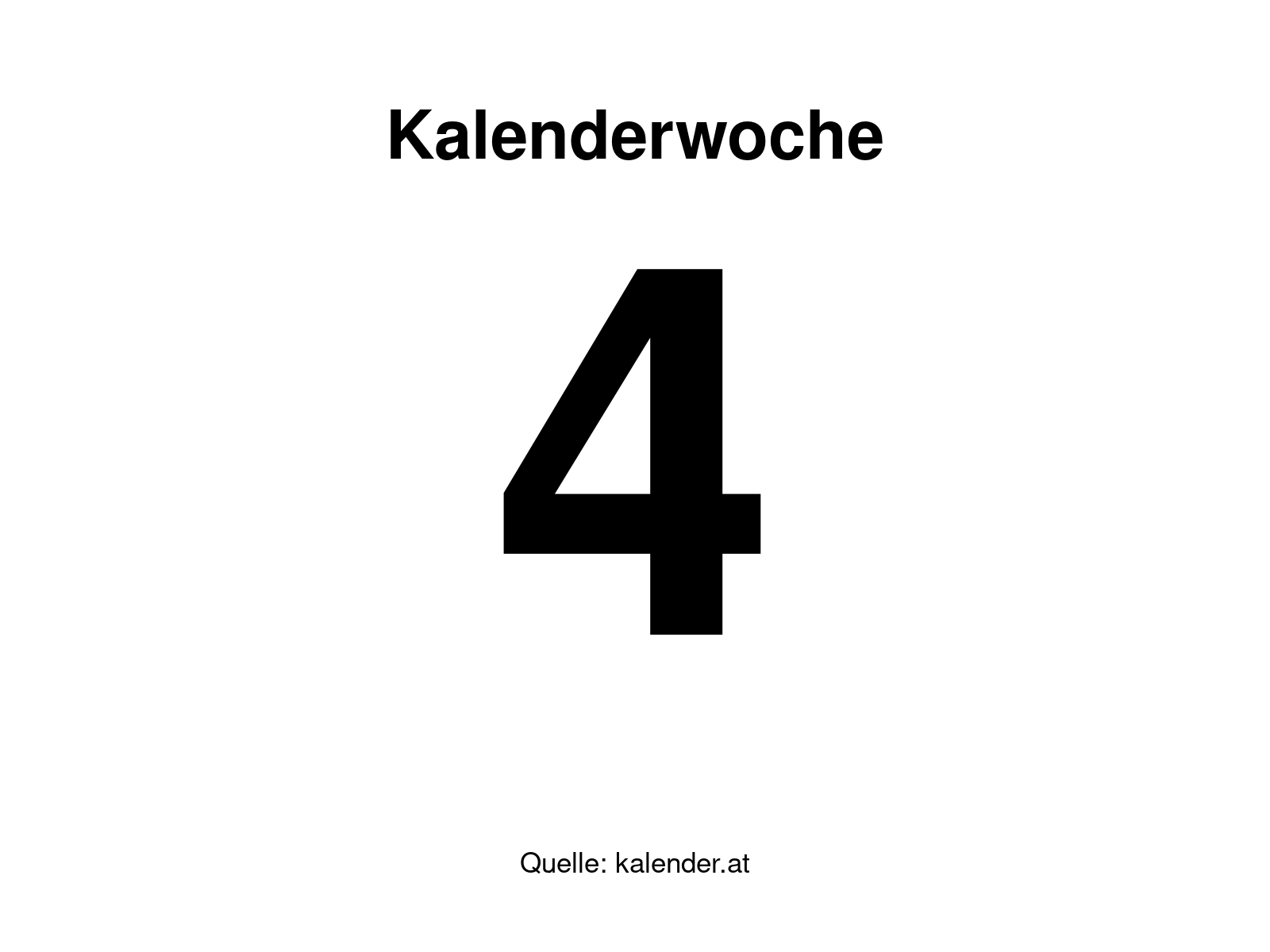 Kalenderwoche 4