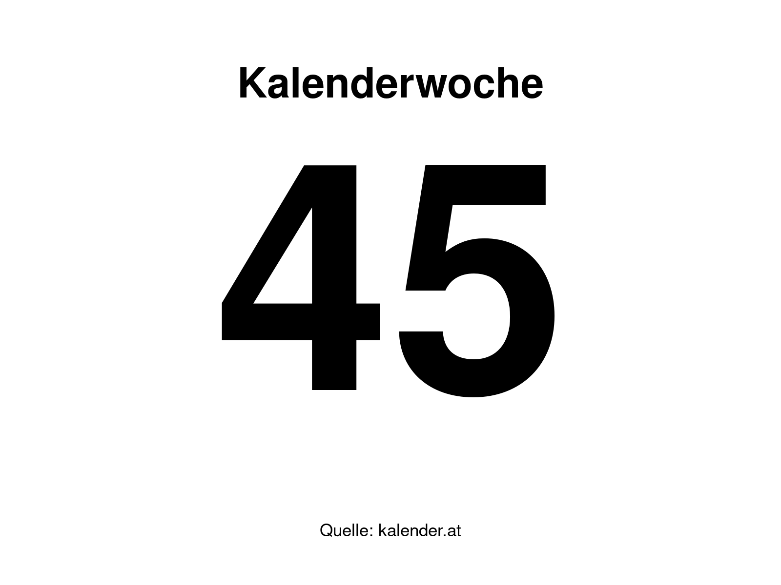 Kalenderwoche 45