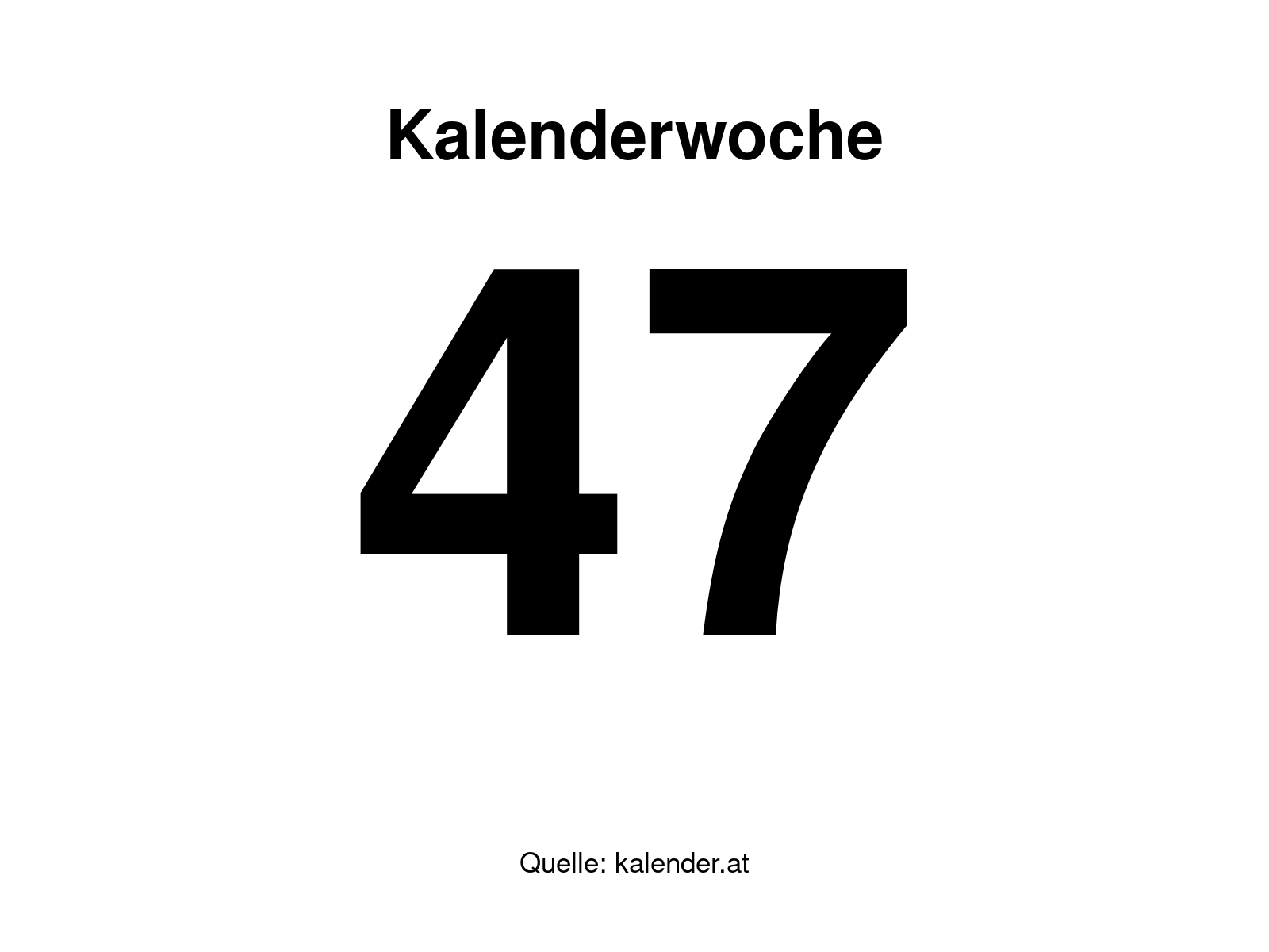 Kalenderwoche 47
